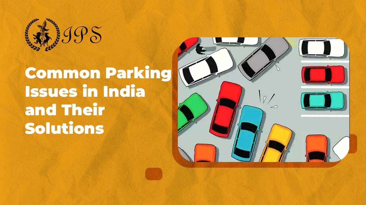 Parking Issues in India